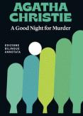 Copertina del libro A good night for murder-Buonanotte, con delitto. Ediz. bilingue
