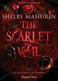 Copertina del libro Vol.1 The scarlet veil. La cacciatrice e il vampiro
